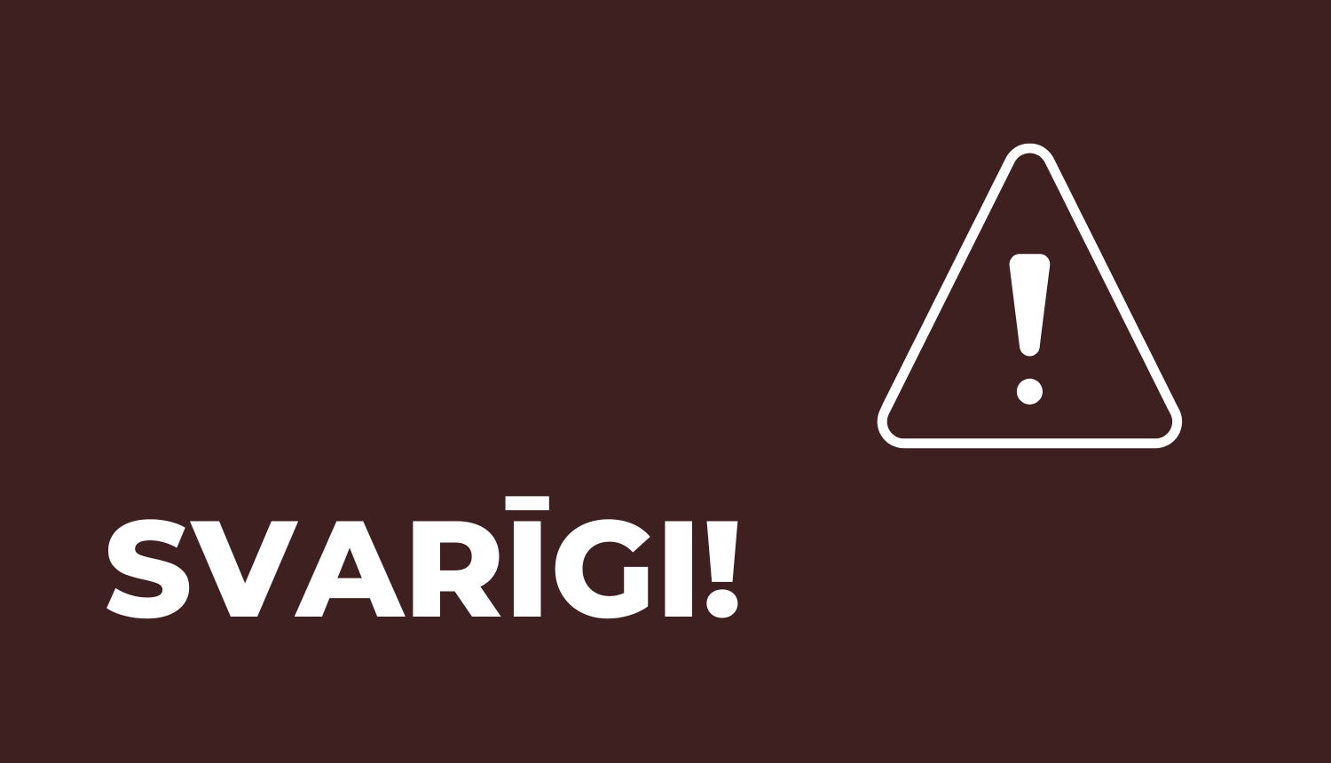 Uzraksts Svarīgi un izsaukuma zīme