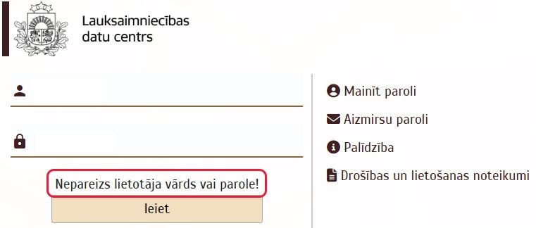 lietotājs ir ievadījis nepareizu lietotāja vārdu un/vai parol
