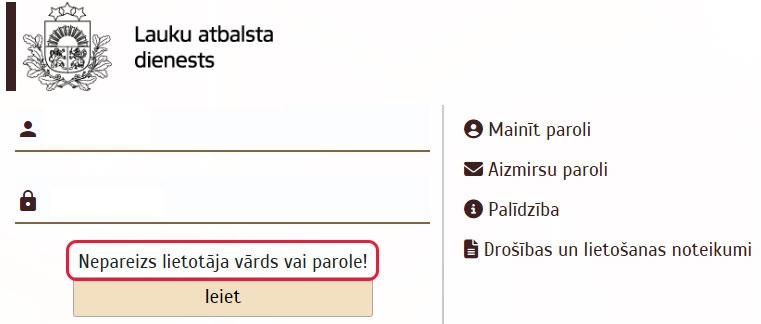 lietotājs ir ievadījis nepareizu lietotāja vārdu un/vai parol