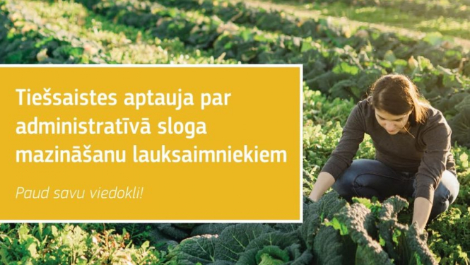 Tiešsaistes aptauja par administratīvā sloga samazināšanu ES lauksaimniecībā