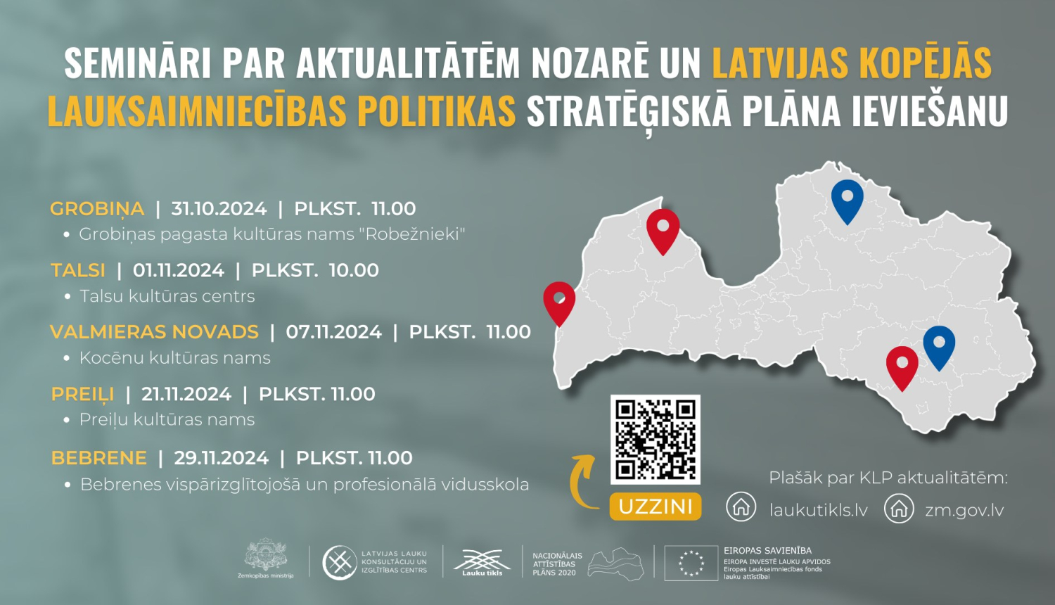 Semināru plakāts par Latvijas Kopējās Lauksaimniecības politikas stratēģiskā plāna ieviešanu, kur norādīti pieci semināru datumi un vietas: Grobiņā (31.10.2024.), Talsos (01.11.2024.), Valmieras novadā (07.11.2024.), Preiļos (21.11.2024.) un Bebrenē (29.11.2024.).