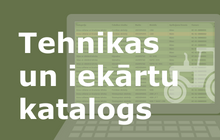 Tehnikas un iekārtu katalogs