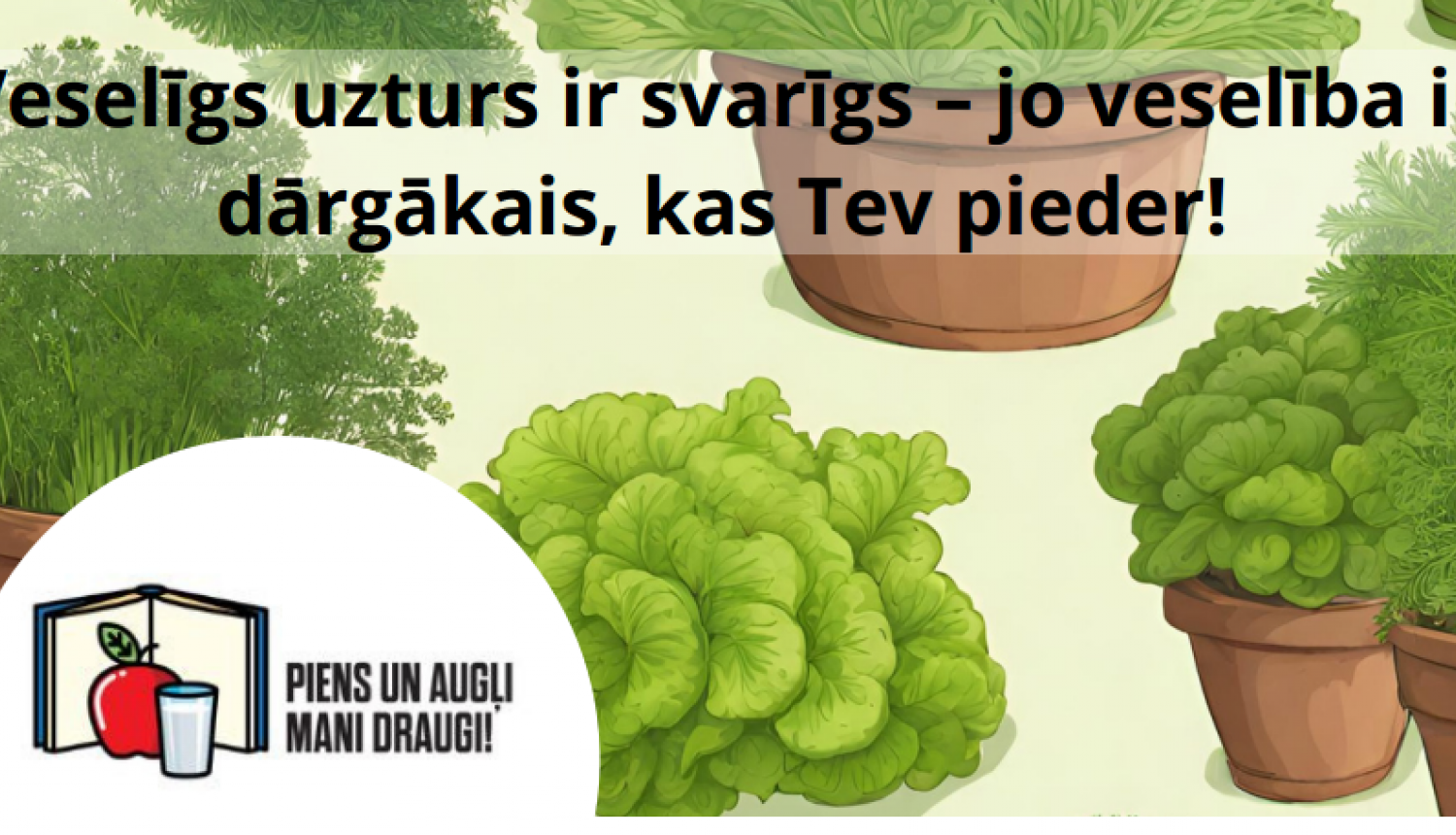 Veselīgs uzturs_skolu programma